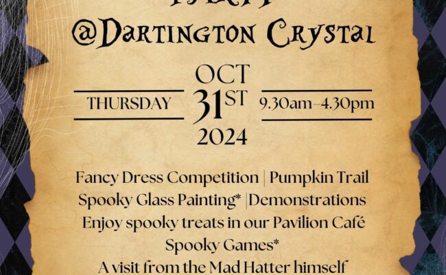 Oct Half Term at Dartington Crystal