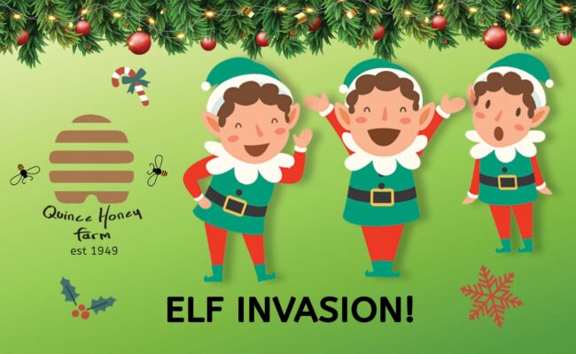 quince honey farm elf invasion